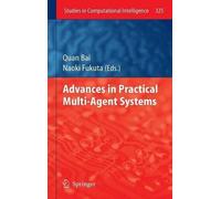 Quan Bai Naoki Fukut Advances in Practical Multi-Agent System (Copertina rigida)
