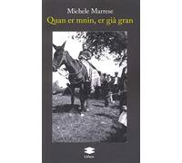 Quan er mnin, er già gran