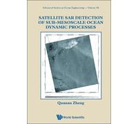 Quanan Zheng Satellite Sar Detection Of Sub-mesoscale Ocean D (Copertina rigida)