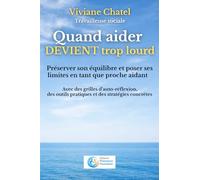 Quand aider devient trop lourd: Préserver son équilibre et poser ses limites en tant que proche aidant