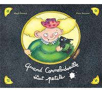 Quand Cornebidouille était petite