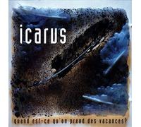 QUAND EST-CE QU'ON PREND DES VACANCES?-ICARUS