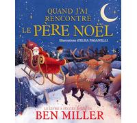 Quand j'Ai Rencontré Le Père Noël
