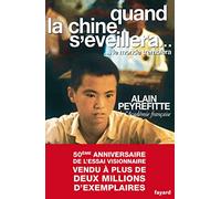 Quand la Chine s'éveillera... Le monde tremblera
