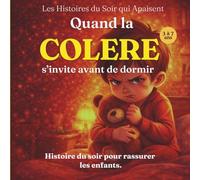 Quand la colère s’invite avant de dormir: Une histoire du soir pour apaiser les émotions: 2
