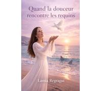 Quand la douceur rencontre les requins