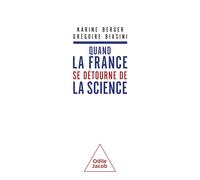 Quand la France se détourne de la science