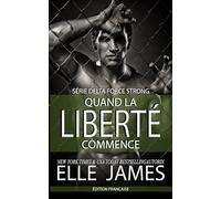 QUAND LA LIBERTÉ COMMENCE