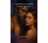 Quand la lumière tomba du ciel