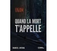 Quand la mort t'appelle