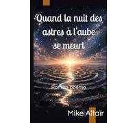 Quand la nuit des astres à l'aube se meurt