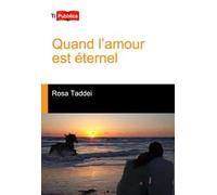 Quand l'amour est éternel