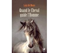 Quand le cheval guide l'homme