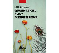 Quand le ciel pleut d'indifférence
