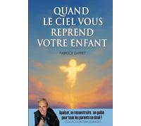 Quand le ciel vous reprend votre enfant