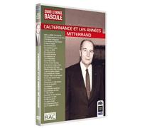 Quand le monde bascule : L'alternance et les années Mitterrand