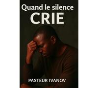 Quand le silence crie