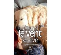 Quand le vent se lève
