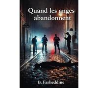 Quand les anges abandonnent