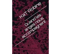 Quand les anges nous accompagnent