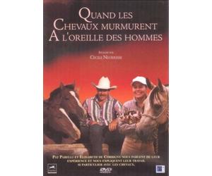 Quand les chevaux murmurent à l'oreille des hommes