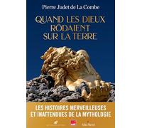 Quand Les Dieux Rodaient Sur La Terre