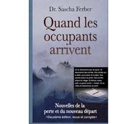 Quand les occupants arrivent