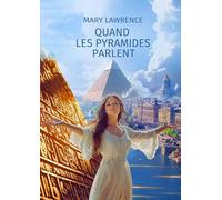 Quand les pyramides parlent