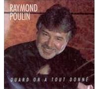 Quand on a Tout Donne