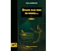 Quand plus rien ne bouge…