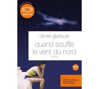 Quand souffle le vent du Nord: Livre audio 1CD MP3