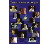 Quand tombent les masques