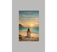 Quand tout semble correct (mais ne l’est pas)