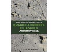 Quando a credere è il popolo. Tensioni e ricomposizioni di un'esperienza religiosa