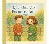 Quando a voz encontra asas