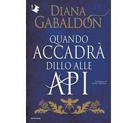 Quando accadrà dillo alle api