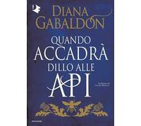 Quando accadrà dillo alle api