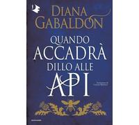 Quando accadrà dillo alle api