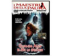 Quando Alice Ruppe Lo Specchio - I Maestri della Paura