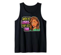 Quando AMA i Tuoi Locali Dreadlocks Divertenti Le Donne Nere temono Canotta