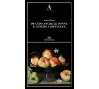 Quando anche le donne si misero a dipingere