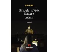 Quando arriva l'amore