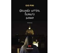 Quando arriva l'amore