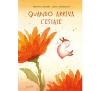 Quando arriva l'estate - Nodari Michela, Mazzocchi Laura