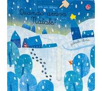 Quando arriva Natale! Ediz. a colori