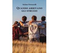 Quando arrivano gli struzzi