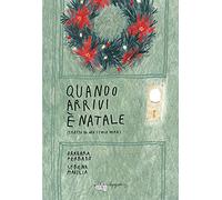 Quando arrivi è Natale