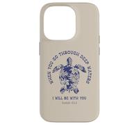 Quando attraversi acque profonde sarò con te tartaruga Custodia per iPhone 14 Pro