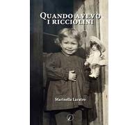 Quando avevo i ricciolini
