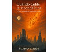 Quando Cadde la Seconda Luna: Origini dimenticate di un'antica civiltà